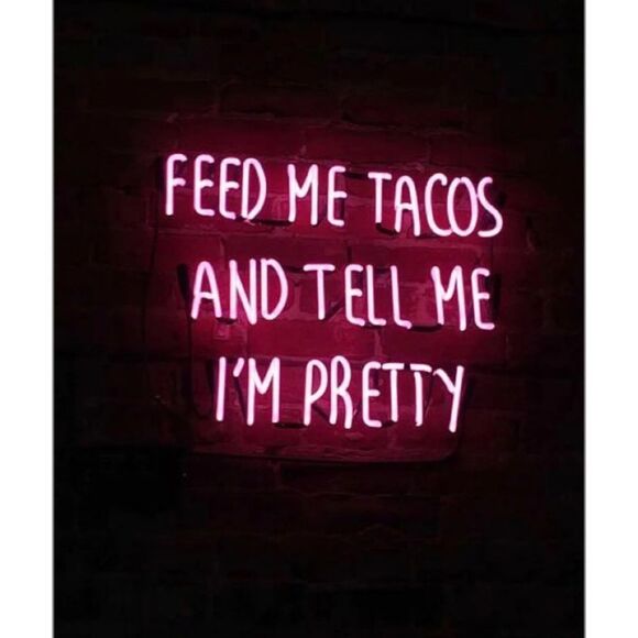 Feed Me Tacos 🌮 and Tell Me I’m Pretty magnet - Picture 3 of 4